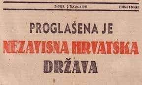 10. travnja 1941. Slavko Kvaternik proglasio Nezavisnu Državu Hrvatsku
