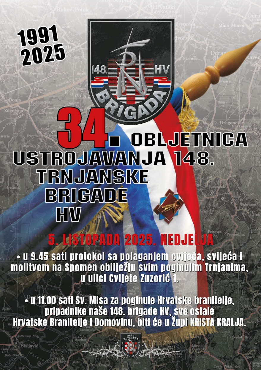 148. trnjanska brigada – tri desetljeća ponosa i žrtve za slobodu Hrvatske