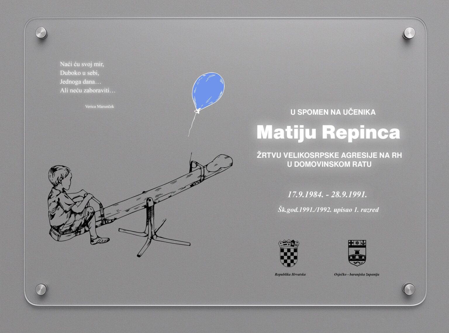 Osječko-baranjska županija postavila je 17 spomen-ploča  djeci poginuloj u Domovinskom ratu