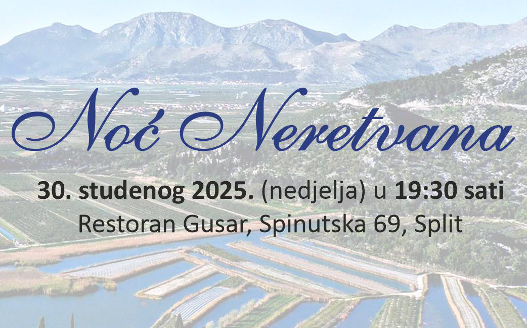 Društvo Neretvana poziva na tradicionalnu 9. Noć Neretvana u Splitu