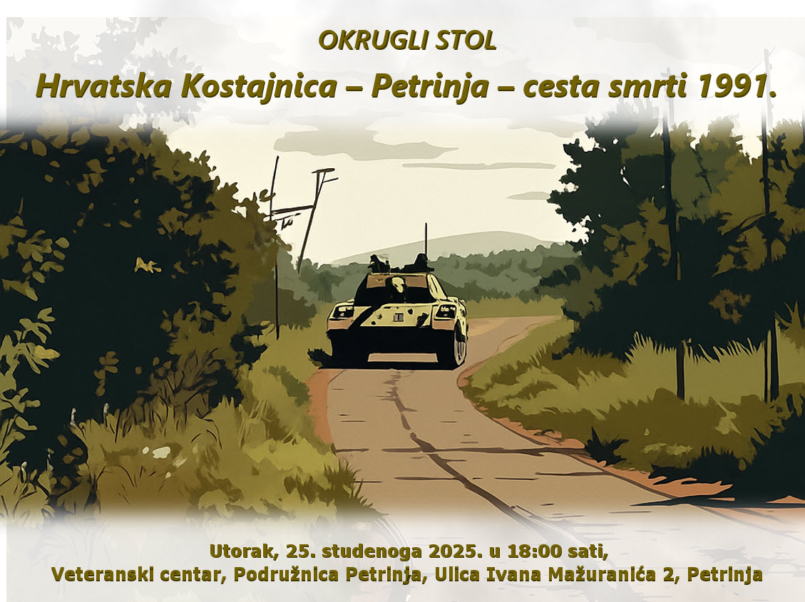 Okrugli stol „Hrvatska Kostajnica – Petrinja: cesta smrti 1991.“