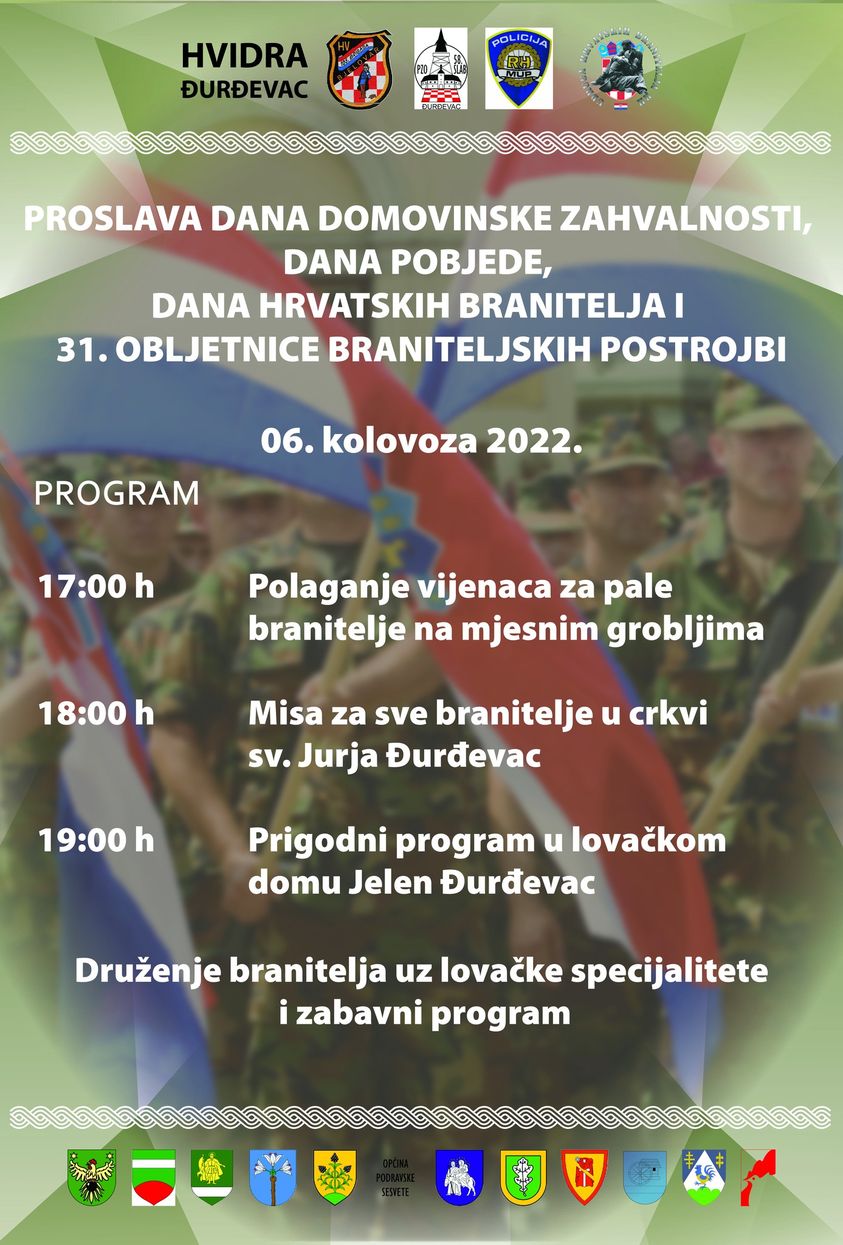 PROSLAVA DANA DOMOVINSKE ZAHVALNOSTI, DANA POBJEDE, DANA HRVATSKIH BRANITELJA I 31. OBLJETNICE BRANITELJSKIH POSTROJBI