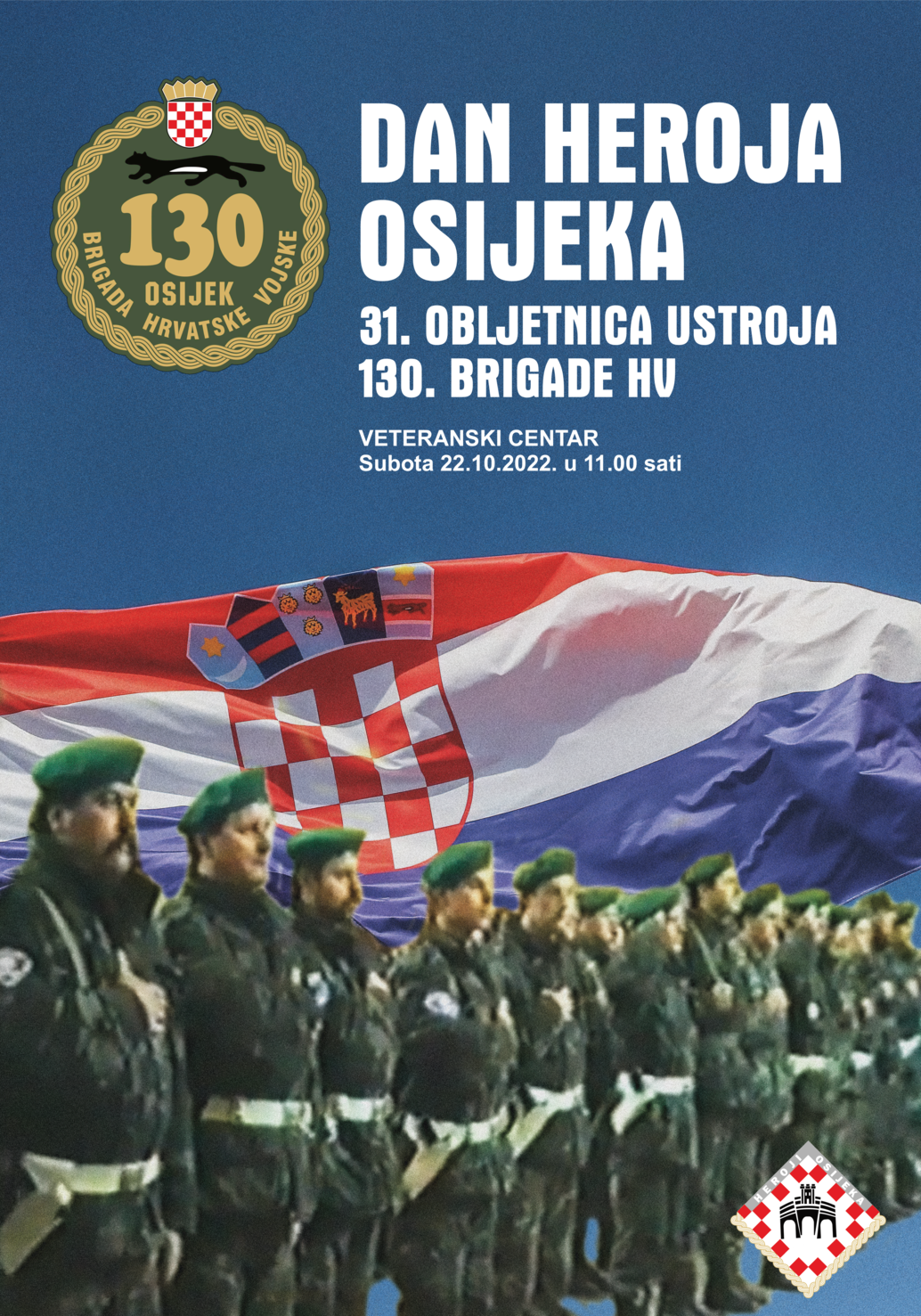 DAN HEROJA OSIJEKA -130. herojska brigada koja je zaustavila velikosrpsku agresiju na Osijek slavi 31. obljetnicu ustroja