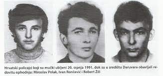 20. srpnja 1991. – Ubojstvo trojice policajaca u Daruvaru - MIROSLAV POLAK, ROBERT ŽILI I IVAN RONČEVIĆ - tužno sjećanje