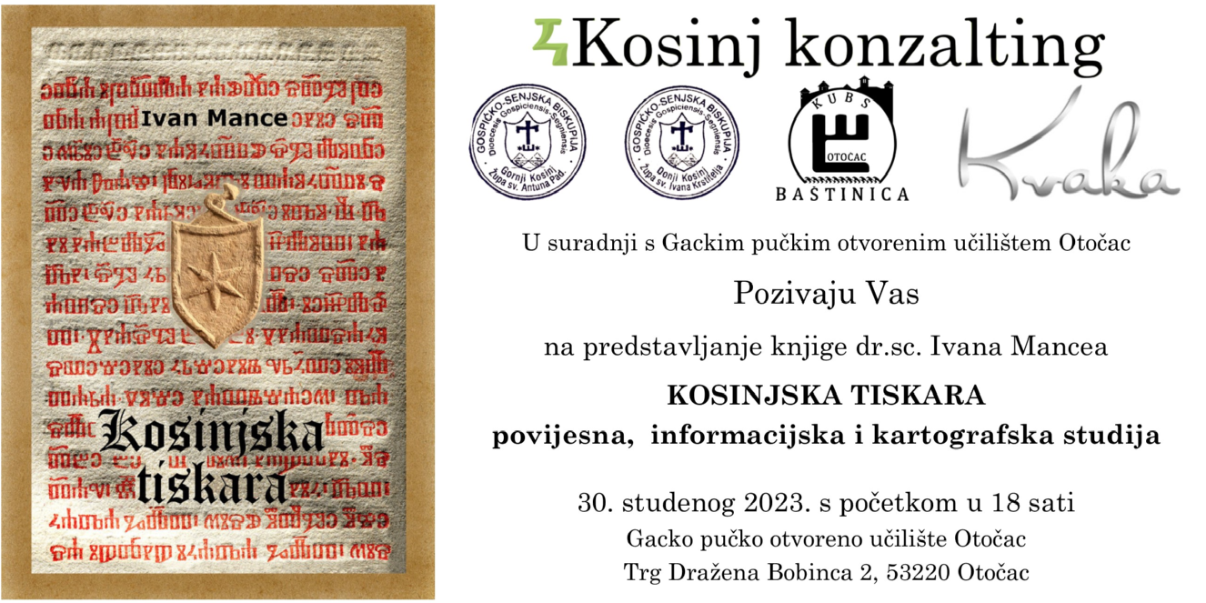 Poziv na predstavljanje knjige dr.sc. Ivana Mancea pod nazivom "Kosinjska Tiskara: : Povijesna, informacijska i kartografska studija"