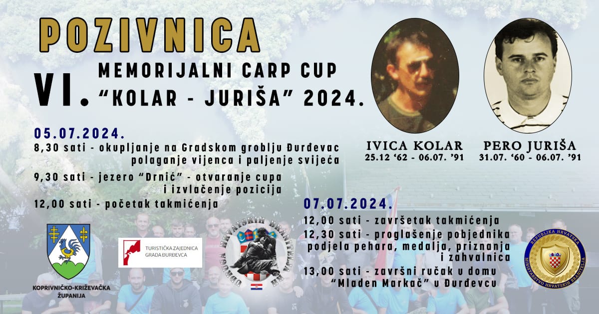 SPOMEN NA POGINULE HRVATSKE BRANITELJE – VI. Memorijalno ribolovno natjecanje „Carp cup KOLAR - JURIŠA 2024.“