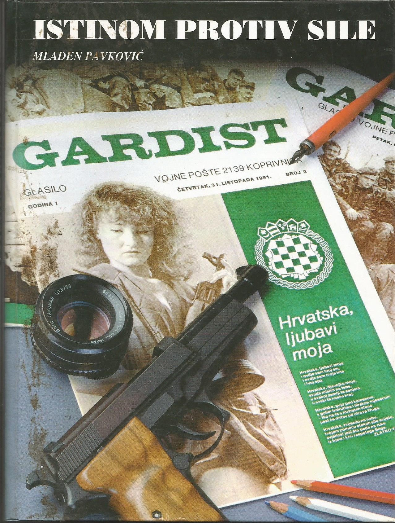 „Zahvaljujući „Gardistu“ i medijima, pobjeđujemo i na propagandnom planu“-rekao je Tuđman