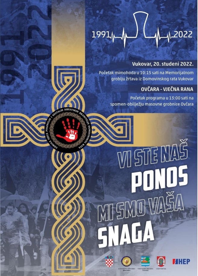 15. MIMOHOD „VI STE NAŠ PONOS – MI SMO VAŠA SNAGA“ I PRIGODNI PROGRAM „OVČARA – VJEČNA RANA“ - Vukovar, 20. studenoga 2022. godine