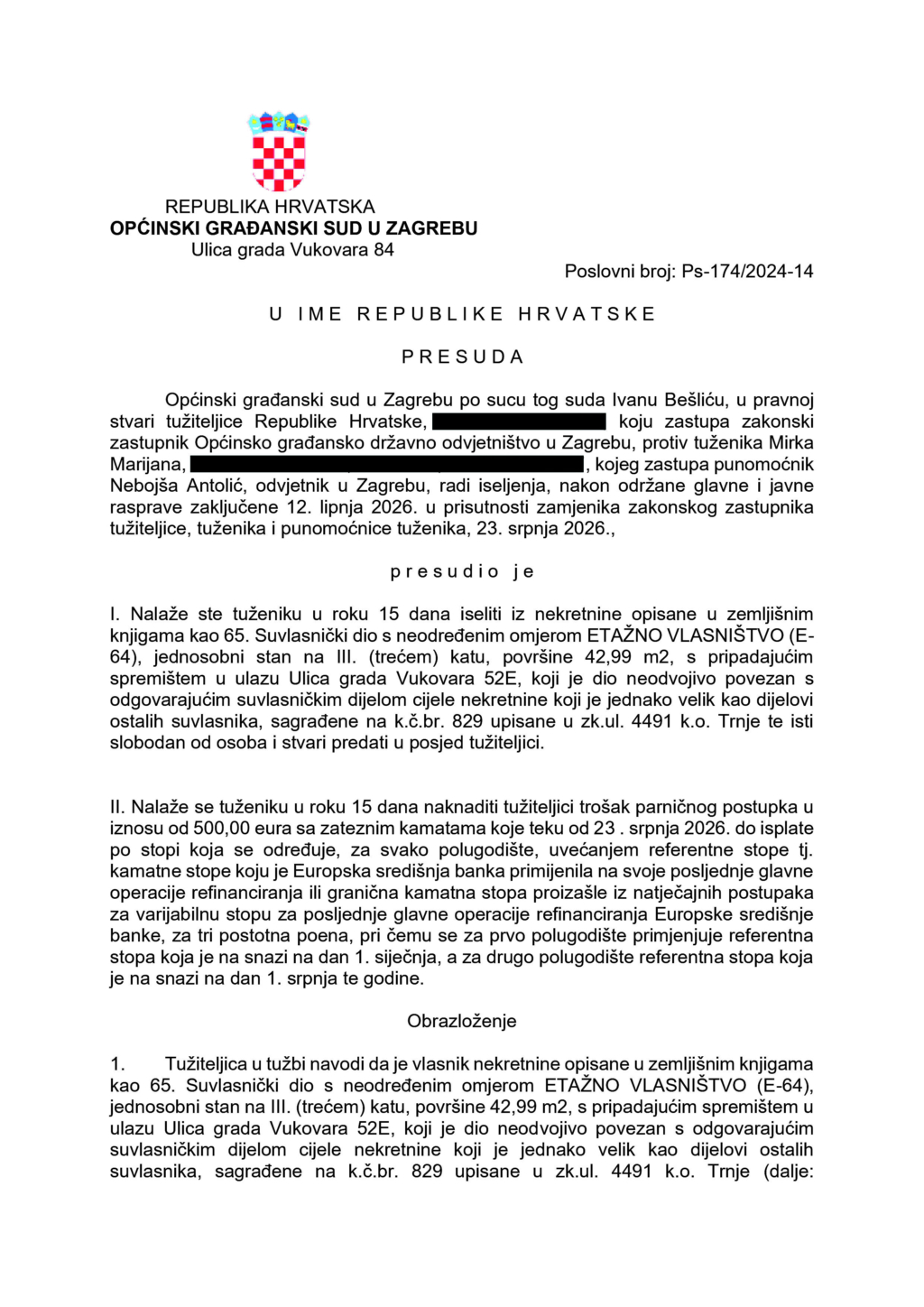 Općinski građanski sud u Zagrebu presudio je da se Marijan mora u roku od 15 dana iseliti iz jednosobnog stana u Zagrebu